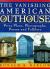 Vanishing American Outhouse : Privy Plans, Photographs, Poems and Folklore