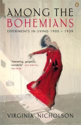 Among the Bohemians : Experiments in Living 1900-1939