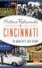 Historic Restaurants of Cincinnati : The Queen City's Tasty History