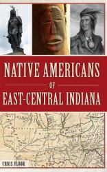 Native Americans of East-Central Indiana