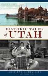 Historic Tales of Utah