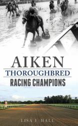 Aiken Thoroughbred Racing Champions