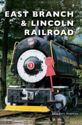 East Branch & Lincoln Railroad