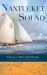 Nantucket Sound : A Maritime History