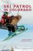 Ski Patrol in Colorado