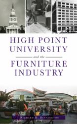 High Point University and the Furniture Industry