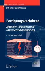 Fertigungsverfahren 3 : Abtragen, Generieren, Lasermaterialbearbeitung