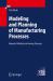 Modeling and Planning of Manufacturing Processes : Numerical Methods on Forming Processes