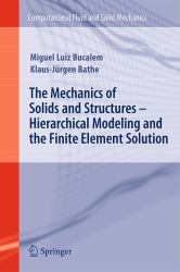 The Mechanics of Solids and Structures - Hierarchical Modeling and the Finite Element Solution