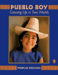 Pueblo Boy : Growing up in Two Worlds