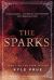 The Sparks : Book I of the Feud Trilogy