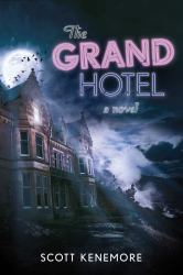 The Grand Hotel : A Novel