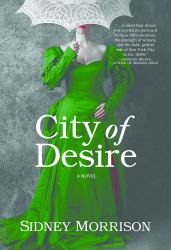 City of Desire : A Novel