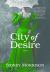 City of Desire : A Novel