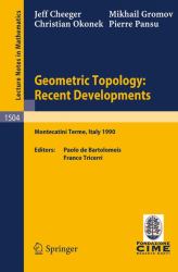 Geometric Topology - Recent Developments : Montecatini Terme, Italy 1990