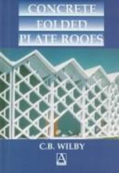 Concrete Folded Plate Roofs