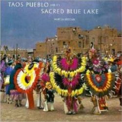 Taos Pueblo and Its Sacred Blue Lake