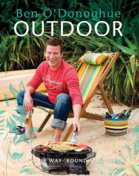 Outdoor : Grill Your Way 'Round the World