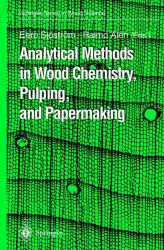 Analytical Methods in Wood Chemistry, Pulping, and Papermaking