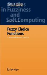 Fuzzy Choice Functions : A Revealed Preference Approach