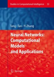 Neural Networks : Computational Models and Applications