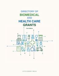 Directory of Biomedical and Health Care Grants