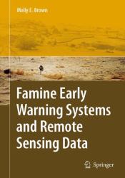 Famine Early Warning Systems and Remote Sensing Data