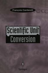 Scientific Unit Conversion : Practical Guide to Metrication