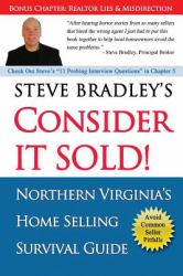 Consider It Sold! : Northern Virginia's Home Selling Survival Guide