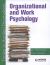 Organizational and Work Psychology : Topics in Applied Psychology