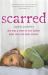 Scarred : She Was a Slave to Her Father. Pain Was Her Only Escape