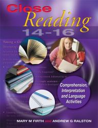 Close Reading 14-16 : Comprehension, Interpretation and Language Activities