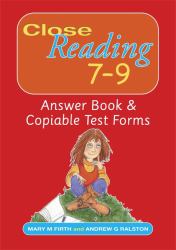 Close Reading 7-9 Answer Book and Copiable Test Forms