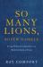 So Many Lions, So Few Daniels : Living Without Compromise in a World in Need of Truth