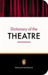 The Dictionary of the Theatre