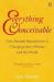 Everything Conceivable : How Assisted Reproduction Is Changing Men, Women and the World