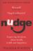 Nudge : Improving Decisions about Health, Wealth and Happiness