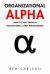 Organizational Alpha : How to Add Value in Institutional Asset Management