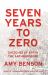 Seven Years to Zero