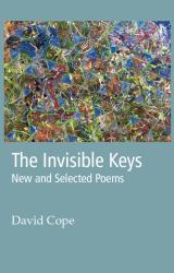 The Invisible Keys : New and Selected Poems