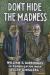 Don't Hide the Madness : William S. Burroughs in Conversation with Allen Ginsberg