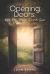 Opening Doors : Twenty-One Ways to Spread the Gospel