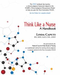 Think Like a Nurse : A Handbook