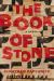 The Book of Stone : A Novel