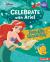 Celebrate with Ariel : Plan a Little Mermaid Party