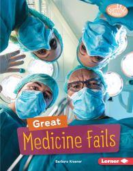 Great Medicine Fails