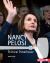 Nancy Pelosi : Political Powerhouse