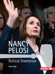 Nancy Pelosi : Political Powerhouse