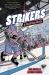 Strikers : A Graphic Novel