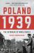 Poland 1939 : The Outbreak of World War II